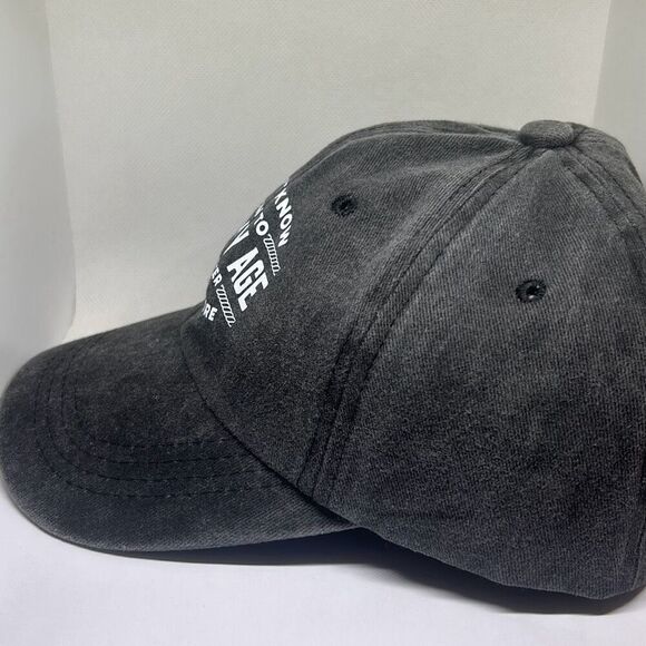 š§¢āFunny Dad Hat ā āI Donāt Know How to Act My Age, Iāve Never Been This Old Bef - Picture 3 of 4